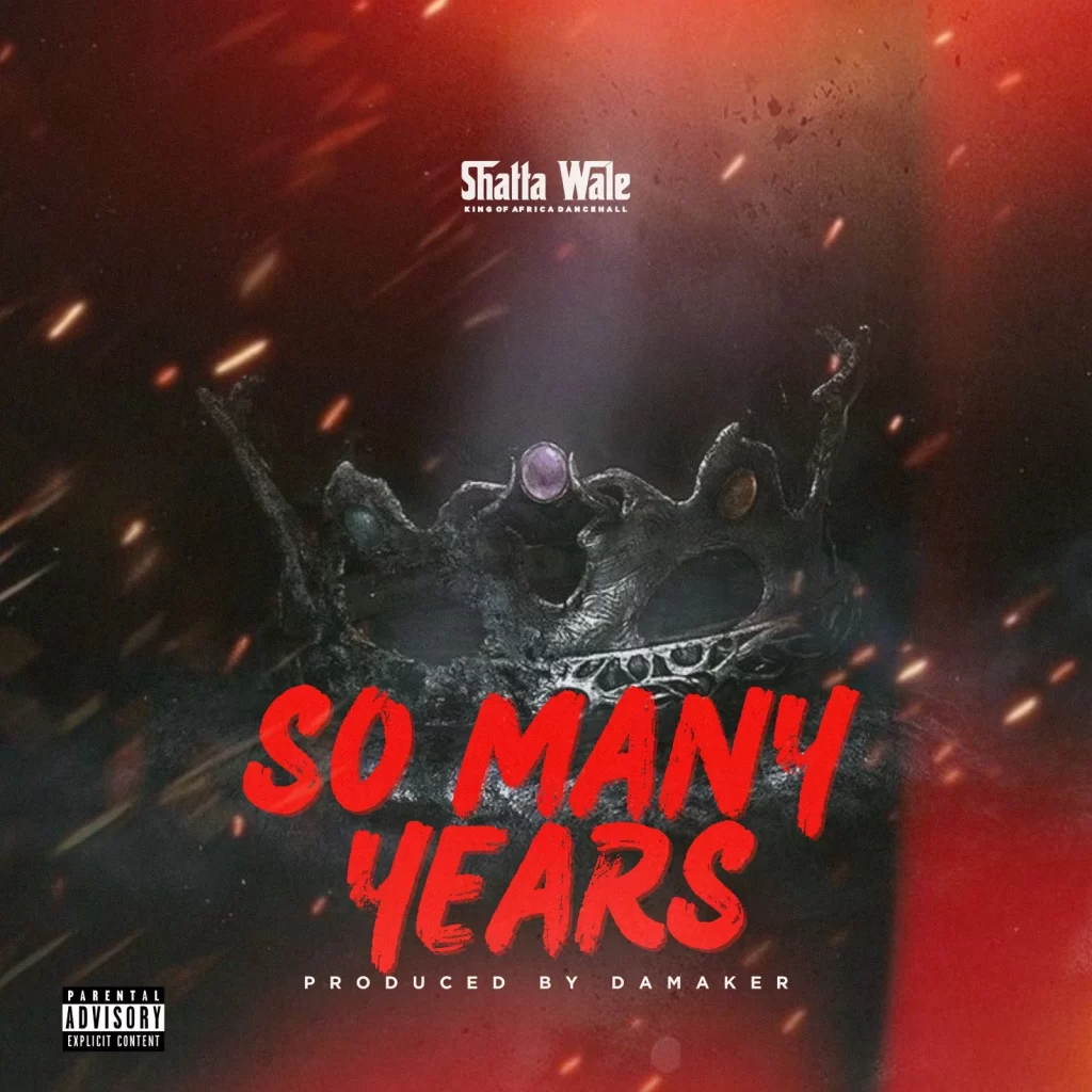 Shatta-Wale-So-Many-Years