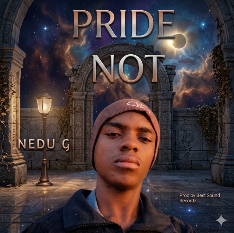 Nedu G _ Pride not Mp3 Download