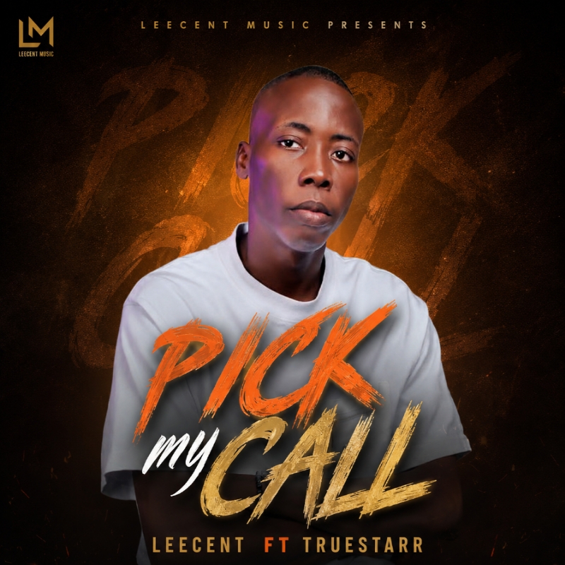 LeeCent ft truestarr _ Pick my call