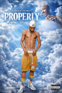 Properly by Sargentsoboy Mp3 Download