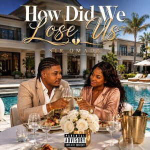 Download: How did we lose us by Sir omada